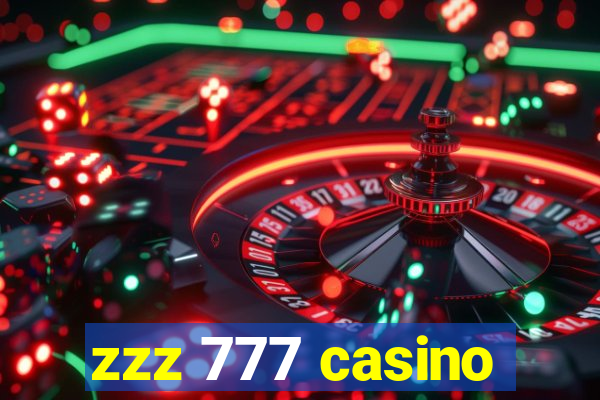zzz 777 casino